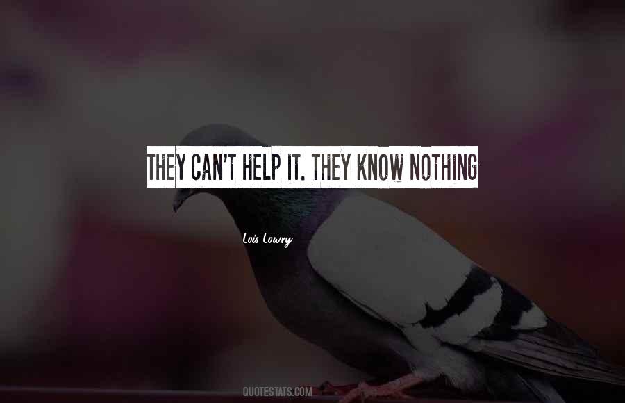 They Know Nothing Quotes #152307