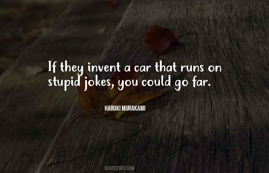 Stupid Jokes Quotes #932953