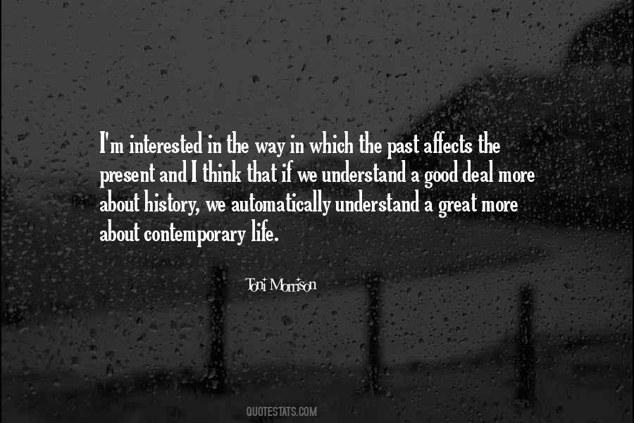 Quotes About Contemporary Life #1622369