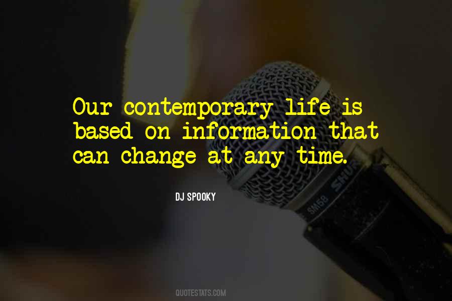 Quotes About Contemporary Life #1756356