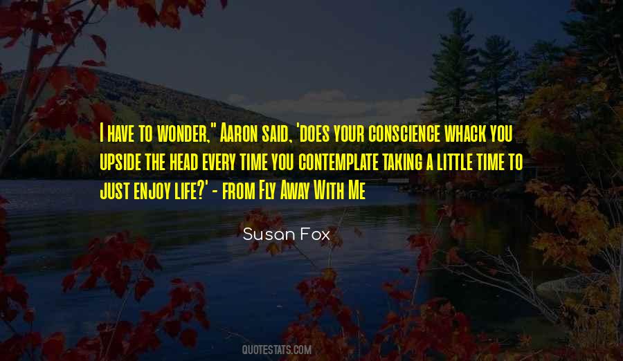 Quotes About Contemporary Life #599620