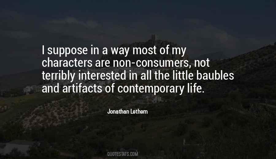 Quotes About Contemporary Life #983787