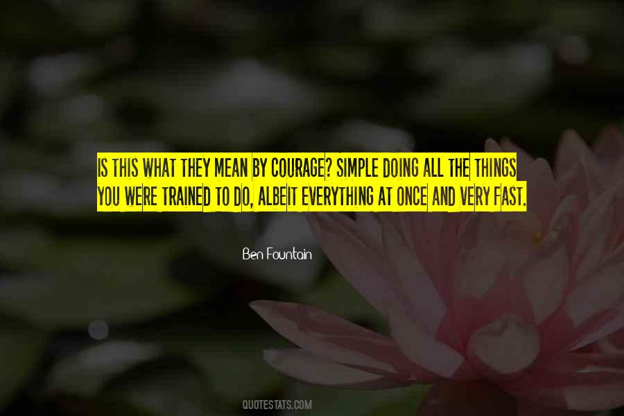 Do Simple Things Quotes #1423407