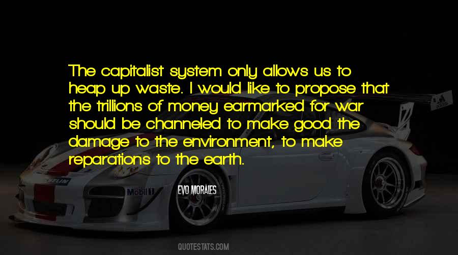 Earth Waste Quotes #1275980