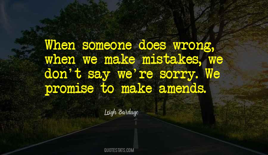 Make Amends Quotes #1213848