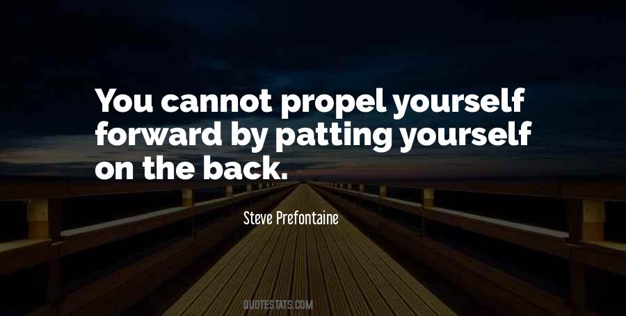 Quotes About Patting Yourself On The Back #1639956