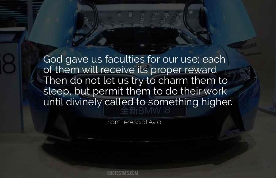 Quotes About Faculties #1279148