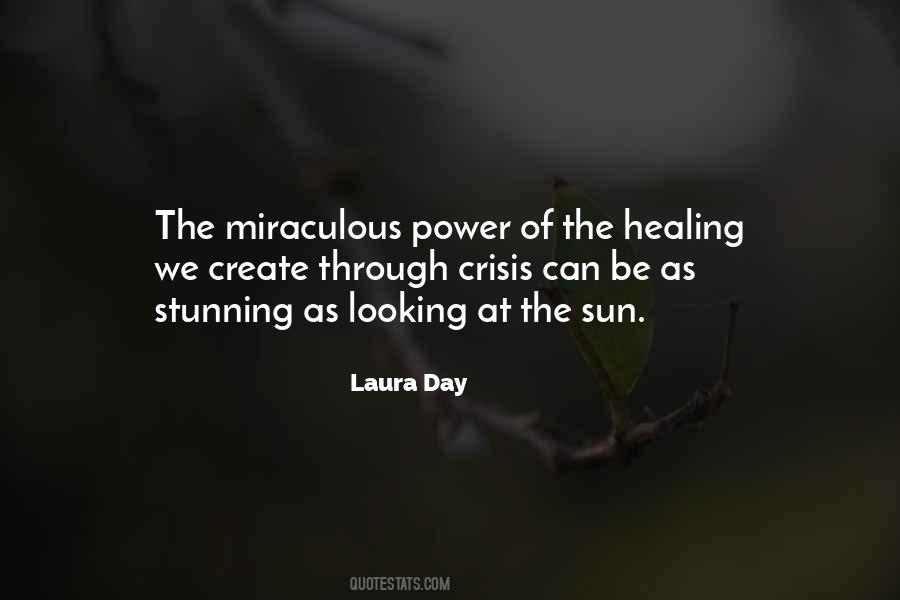 Quotes About Miraculous Healing #1114614