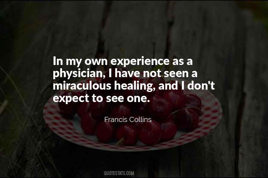 Quotes About Miraculous Healing #1504954