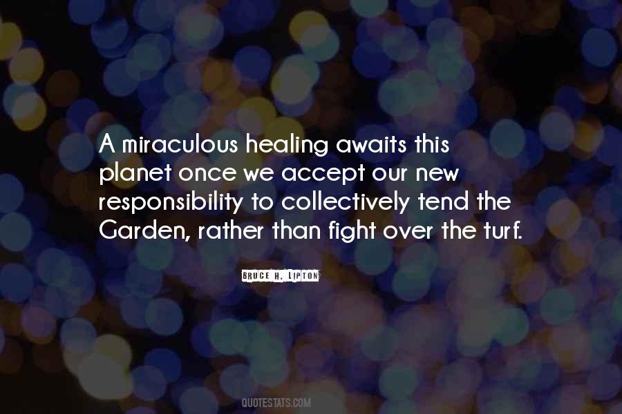 Quotes About Miraculous Healing #1750368