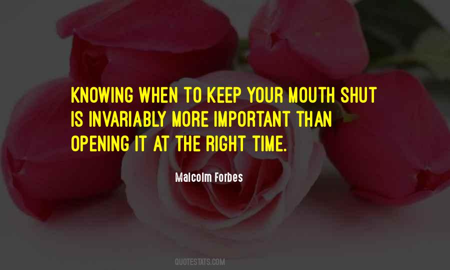 Quotes About Knowing When To Keep Your Mouth Shut #1211345