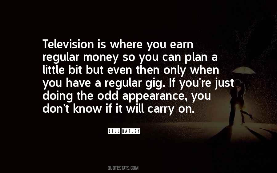 Quotes About Gigs #685627 Quotes About Gigs #685627