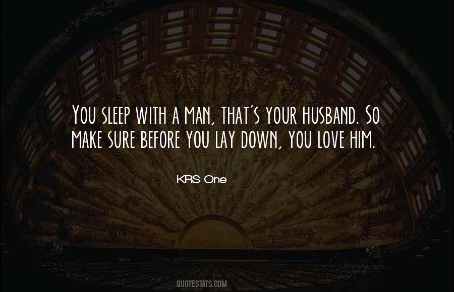 Quotes About Love Your Husband #1379564