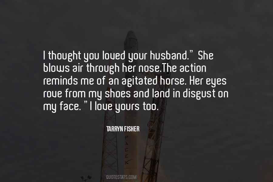 Quotes About Love Your Husband #831768