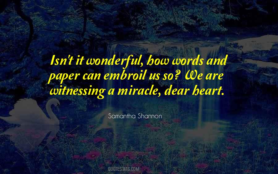 Quotes About Witnessing A Miracle #209722