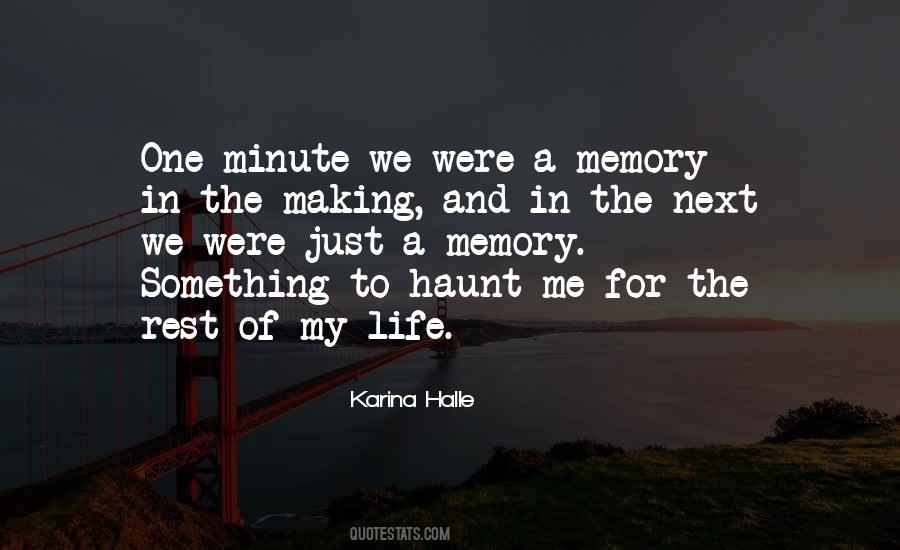 Quotes About Making A Memory #692355