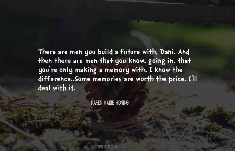 Quotes About Making A Memory #810505