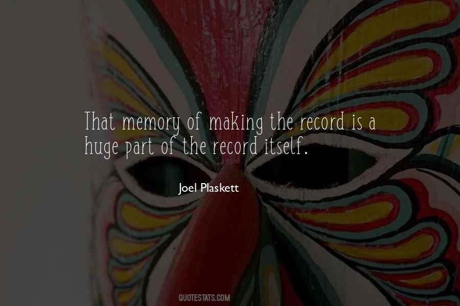 Quotes About Making A Memory #911331