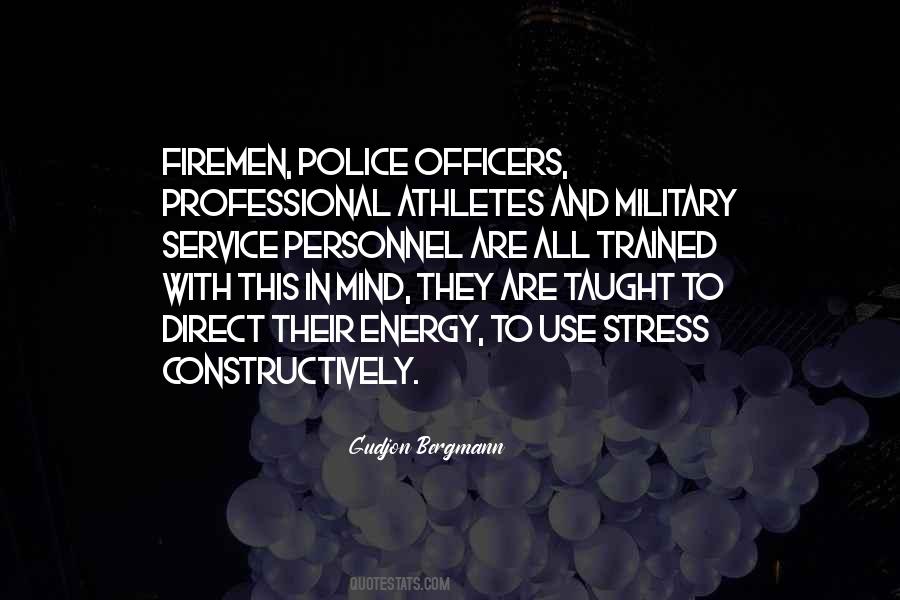 Quotes About Police Officers #1023072