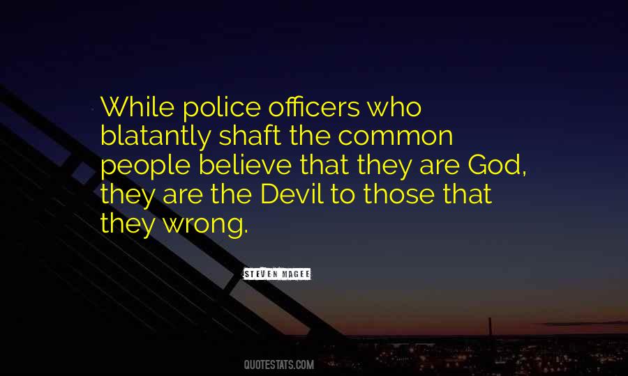 Quotes About Police Officers #1225839