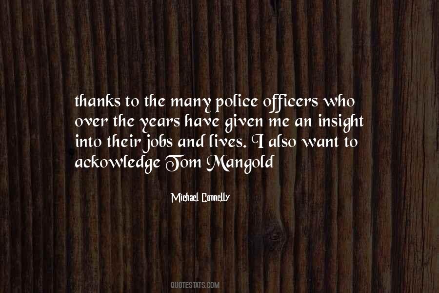 Quotes About Police Officers #581882