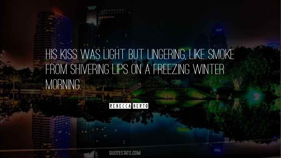 Quotes About Shivering #1374914