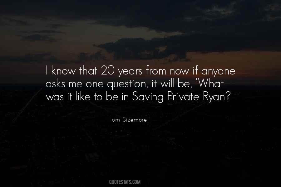Private Ryan Quotes #1023731
