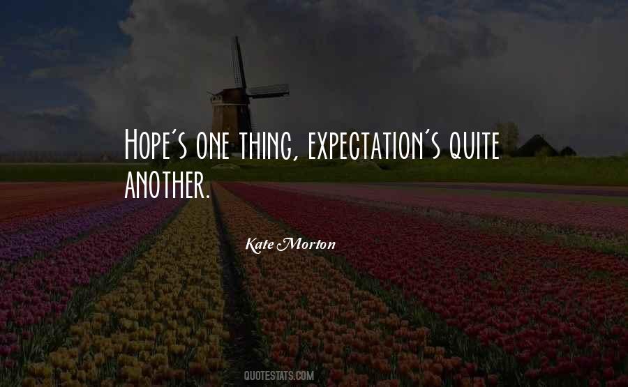 Quotes About Too Much Expectation #166457