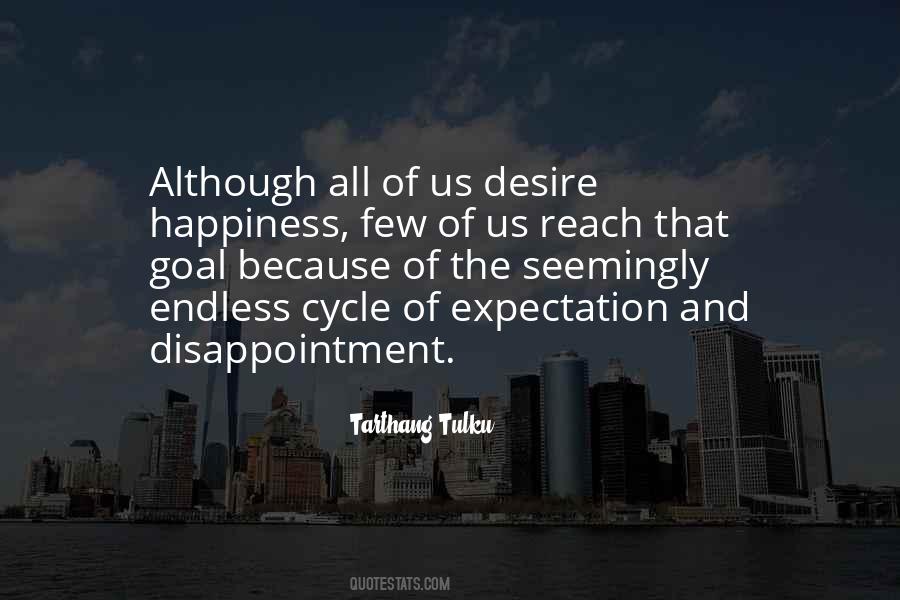 Quotes About Too Much Expectation #59593