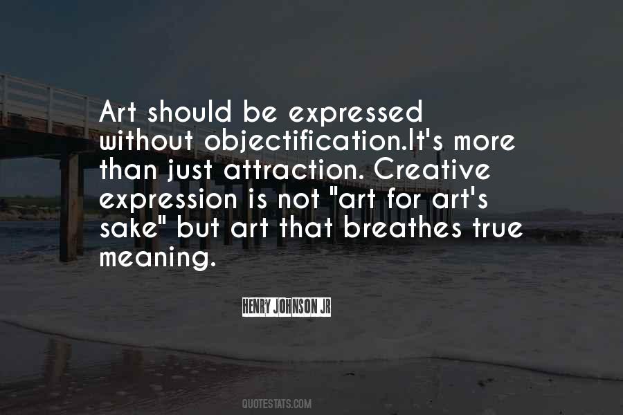 Quotes About Art For Art's Sake #122307