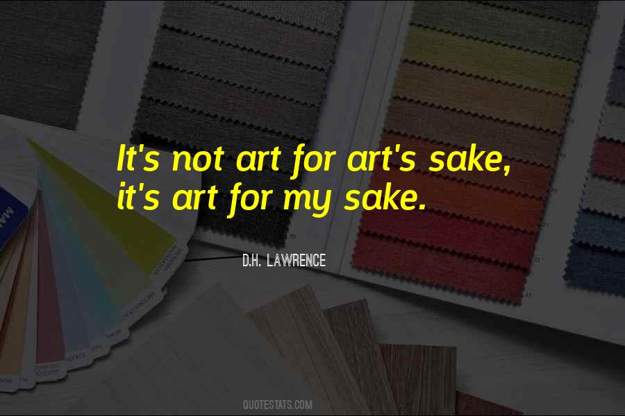 Quotes About Art For Art's Sake #1553206