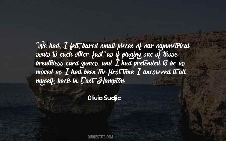 Small Pieces Quotes #1236129