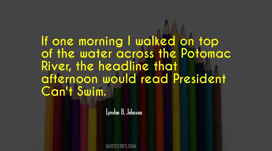 Quotes About The Potomac River #1781641