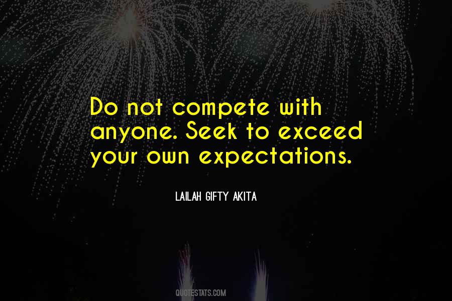 Exceed Your Expectations Quotes #1225928
