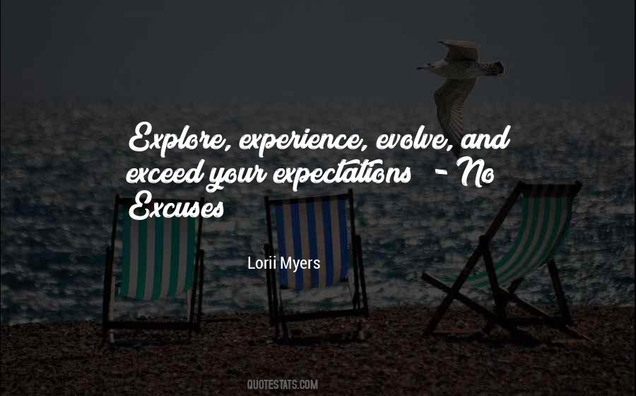 Exceed Your Expectations Quotes #1655261