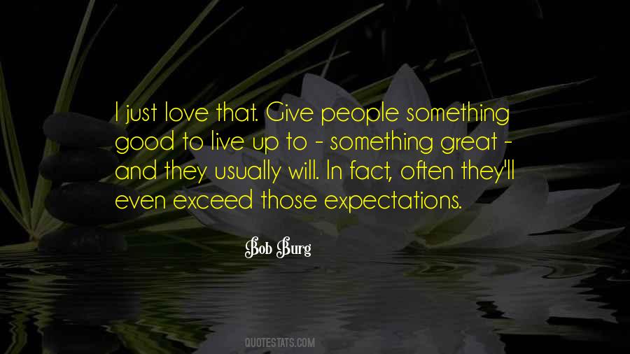 Exceed Your Expectations Quotes #1758138