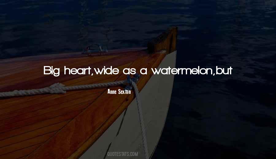 Quotes About Watermelon #1775397