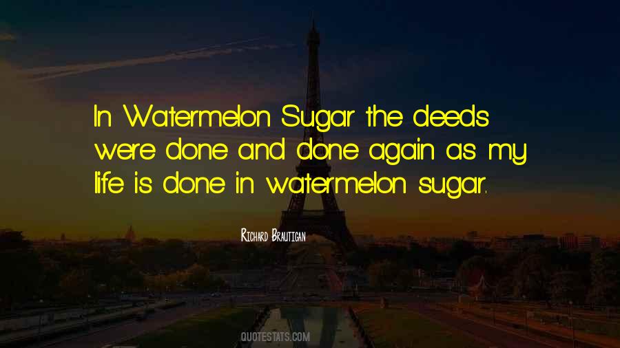 Quotes About Watermelon #732388