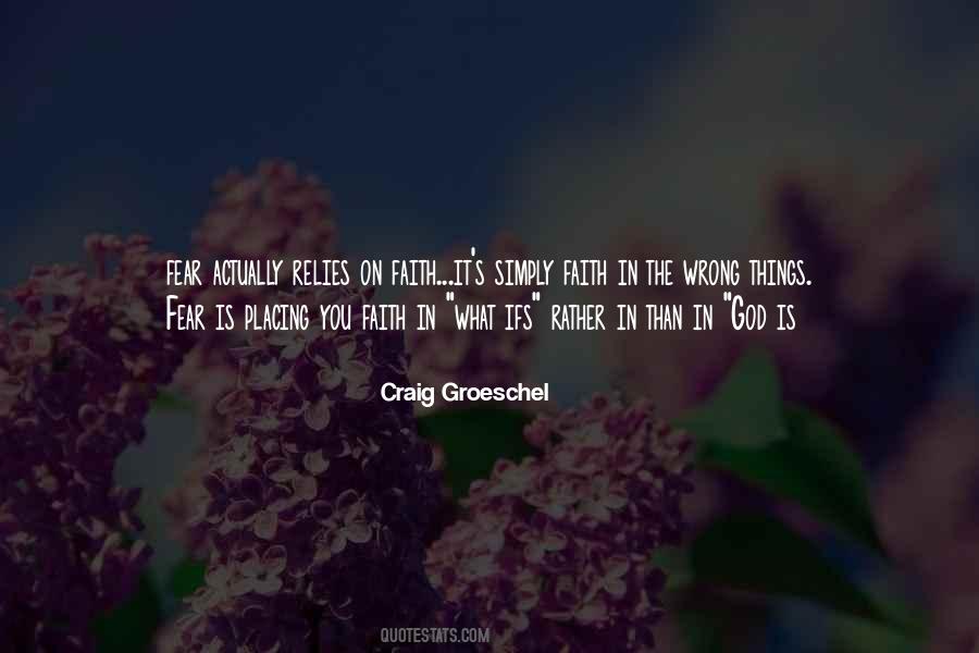 Quotes About Having Faith In God #12290