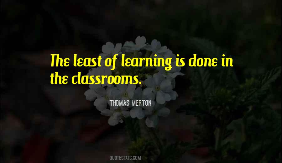 Quotes About Classrooms #1201623