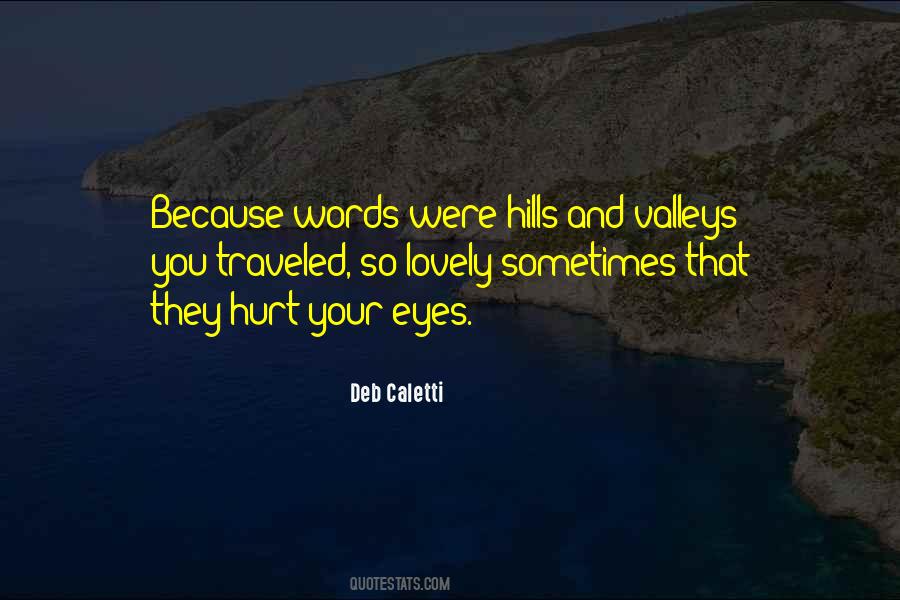Quotes About Words Do Hurt #235716