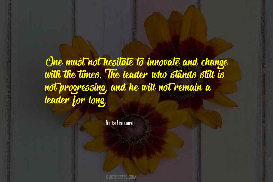 Quotes About Change And Progress #1311870