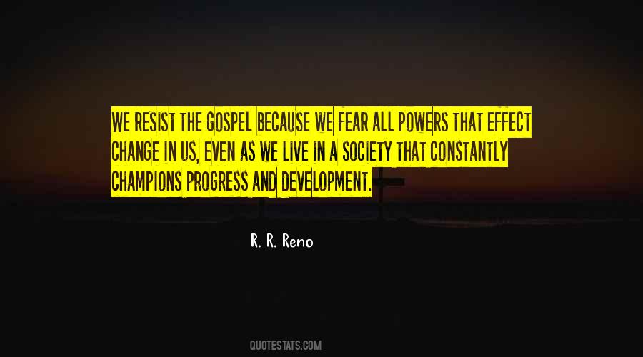 Quotes About Change And Progress #762900