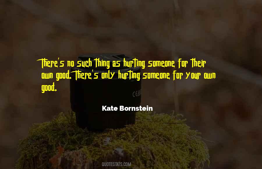 Quotes About Hurting Someone #1785271