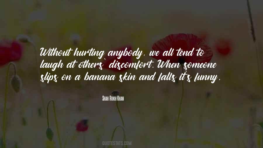 Quotes About Hurting Someone #466516