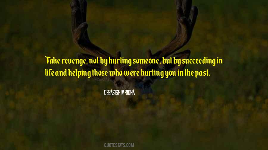 Quotes About Hurting Someone #618479