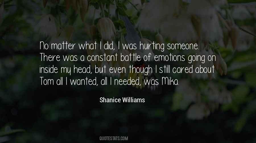 Quotes About Hurting Someone #665788