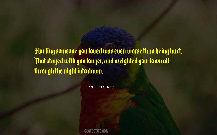 Quotes About Hurting Someone #891017