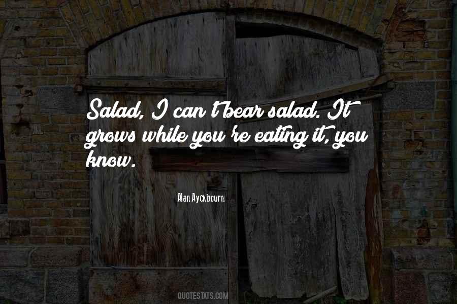 Eating Salad Quotes #1163923