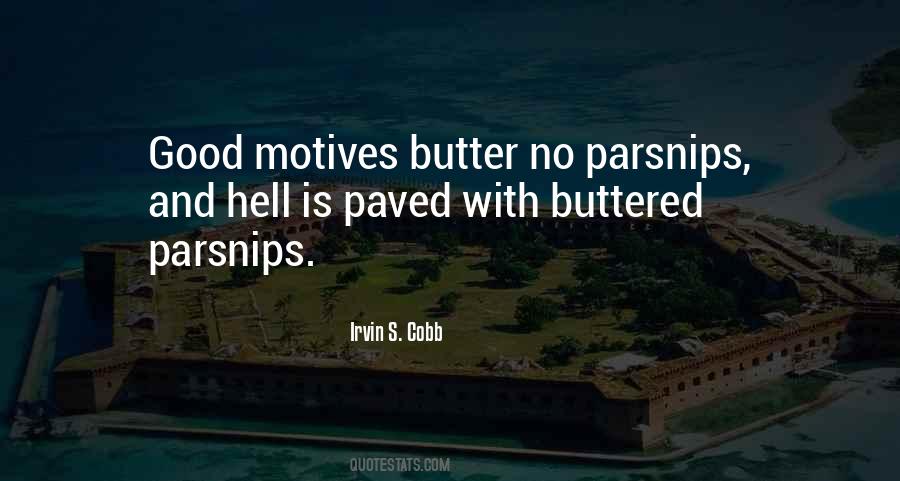 Good Motives Quotes #196410